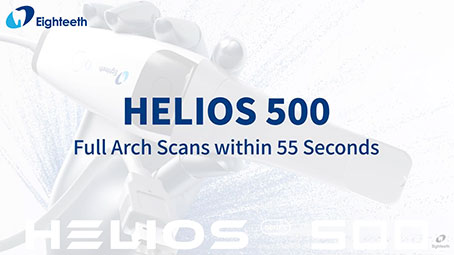 Helios 500 Full Arch Scans within 55 Seconds