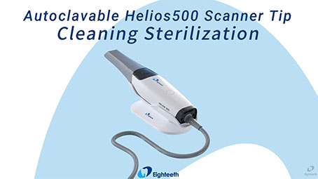 Helios 500 Tips Cleaning Sterilization