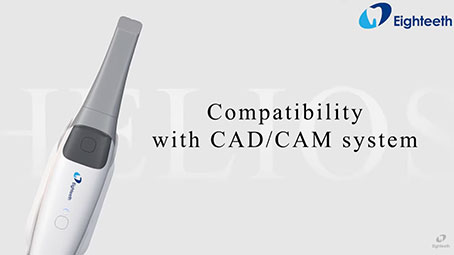 Compatibility with CAD/CAM System